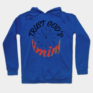 TRUST GOD’S TIMING Hoodie